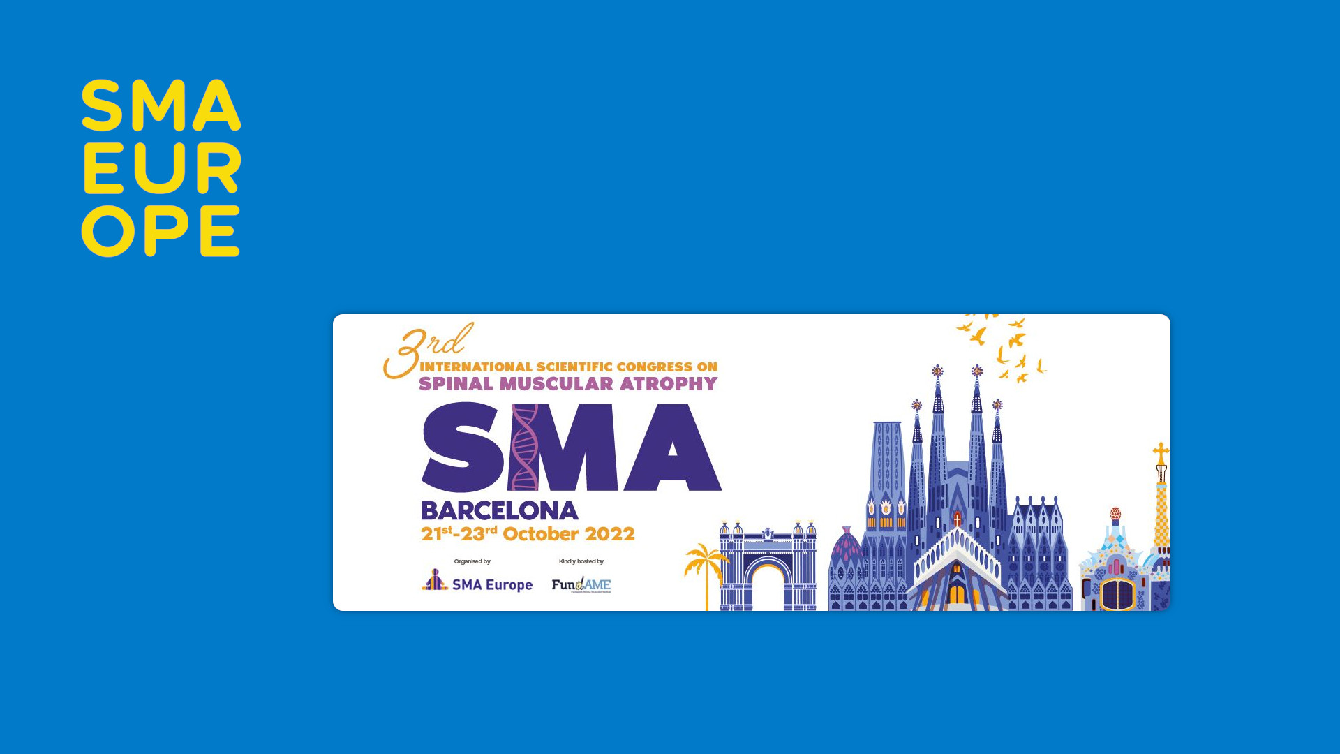 SMA Europe lädt zum 3. internationalen wissenschaftlichen Kongress in Barcelona ein.